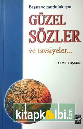 Güzel Sözler ve Tavsiyeler Başarı ve Mutluluk İçin