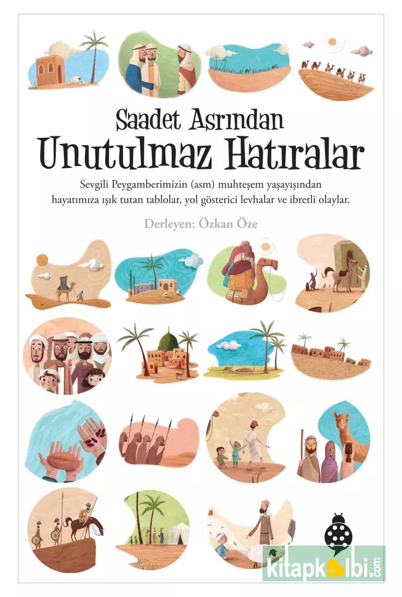 Saadet Asrından Unutulmaz Hatıralar