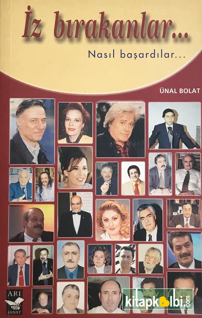 İz Bırakanlar Nasıl başardılar