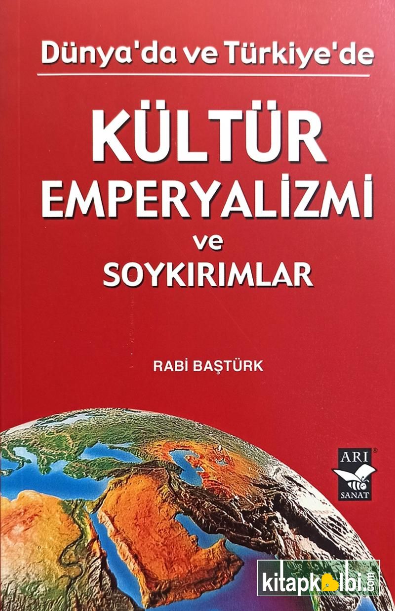 Kültür Emperyalizmi ve Soykırımlar Dünya'da ve Türkiyede