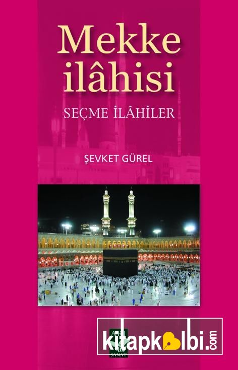 Mekke İlahisi Seçme İlahiler