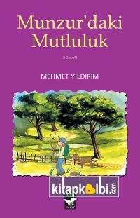 Munzurdaki Mutluluk