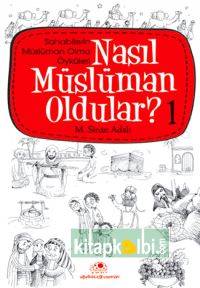 Nasıl Müslüman Oldular  1