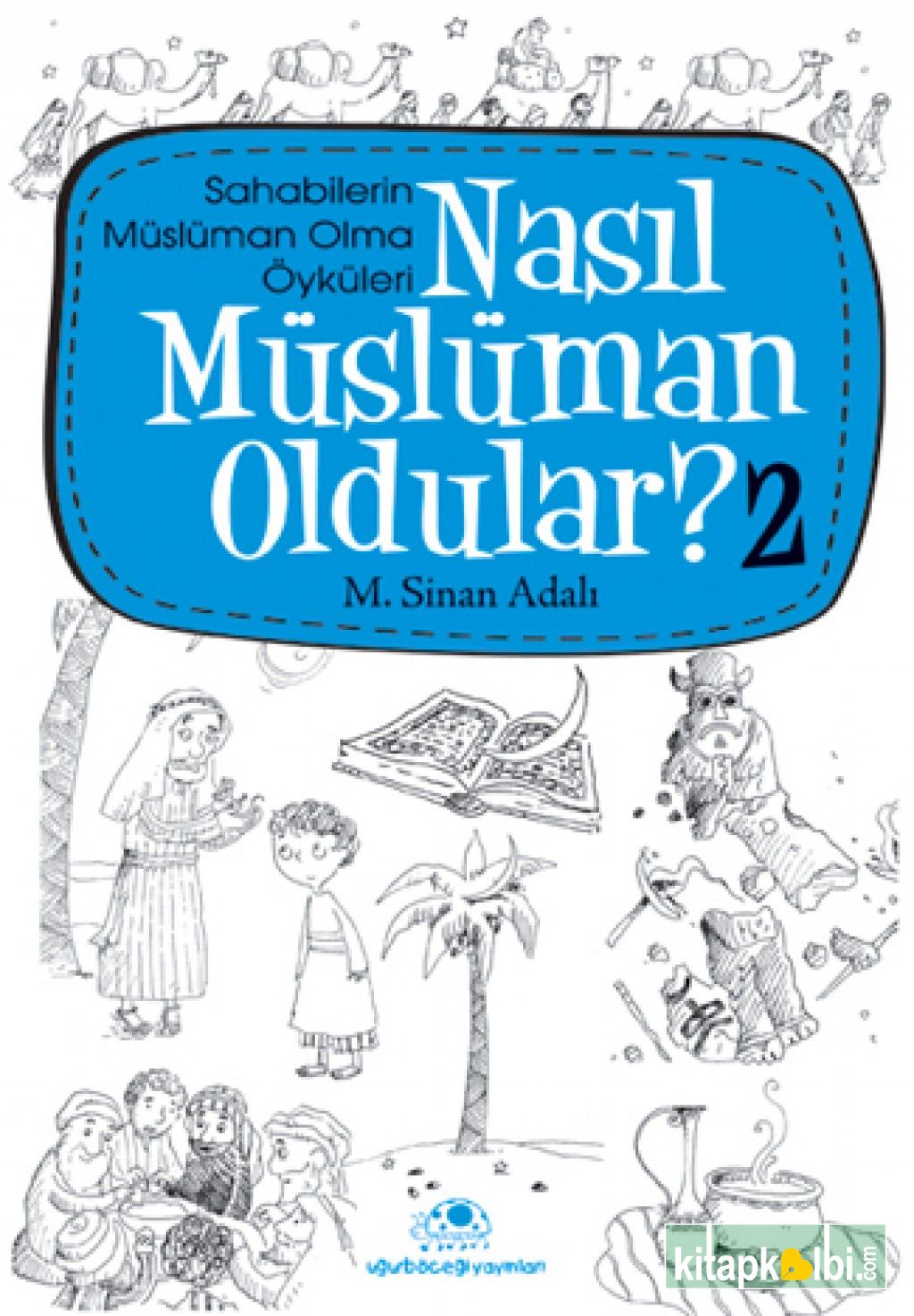 Nasıl Müslüman Oldular  2