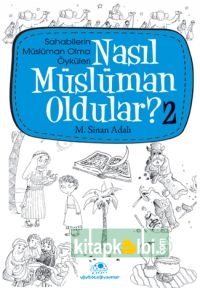 Nasıl Müslüman Oldular  2