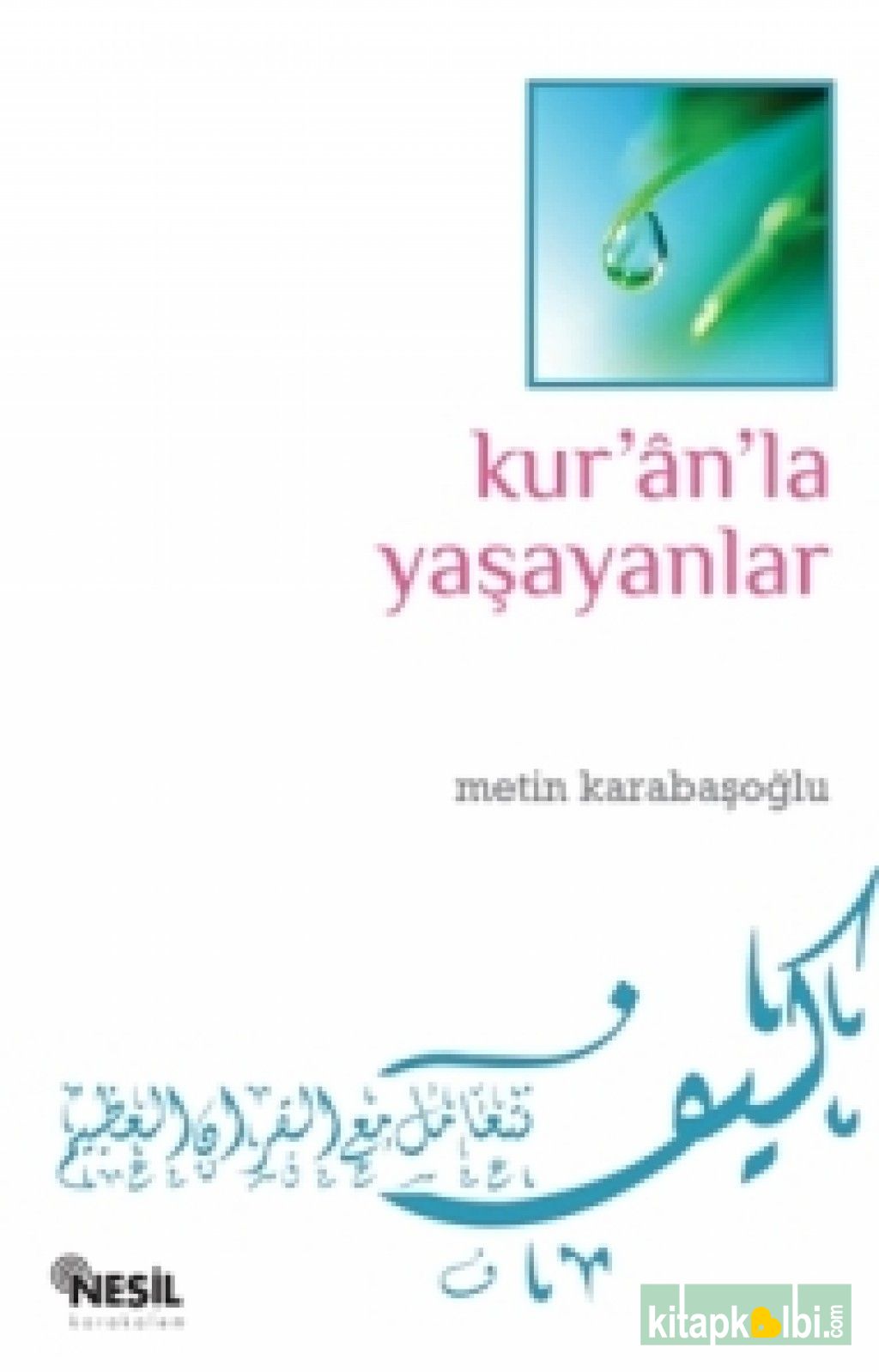 Kur’an’la Yaşayanlar