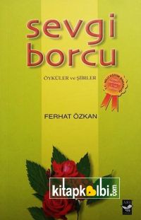 Sevgi Borcu Öyküler ve Şiirler