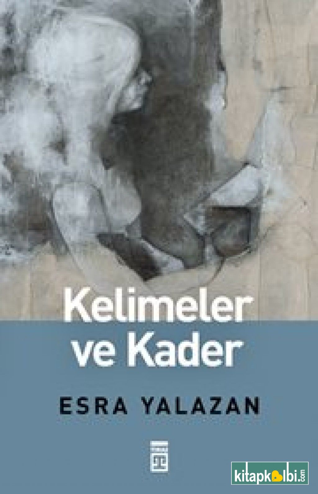 Kelimeler ve Kader