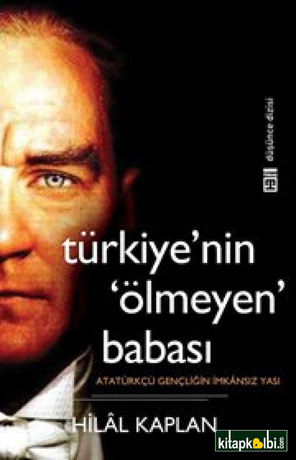 Türkiyenin ′Ölmeyen′ Babası