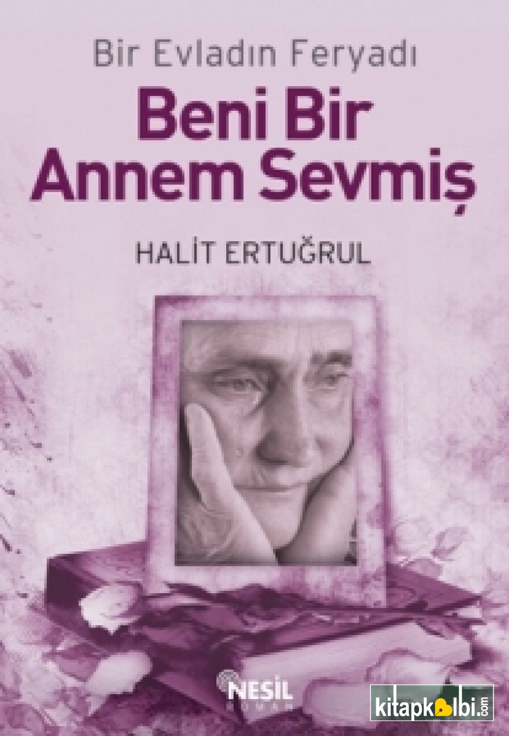 Beni Bir Annem Sevmiş