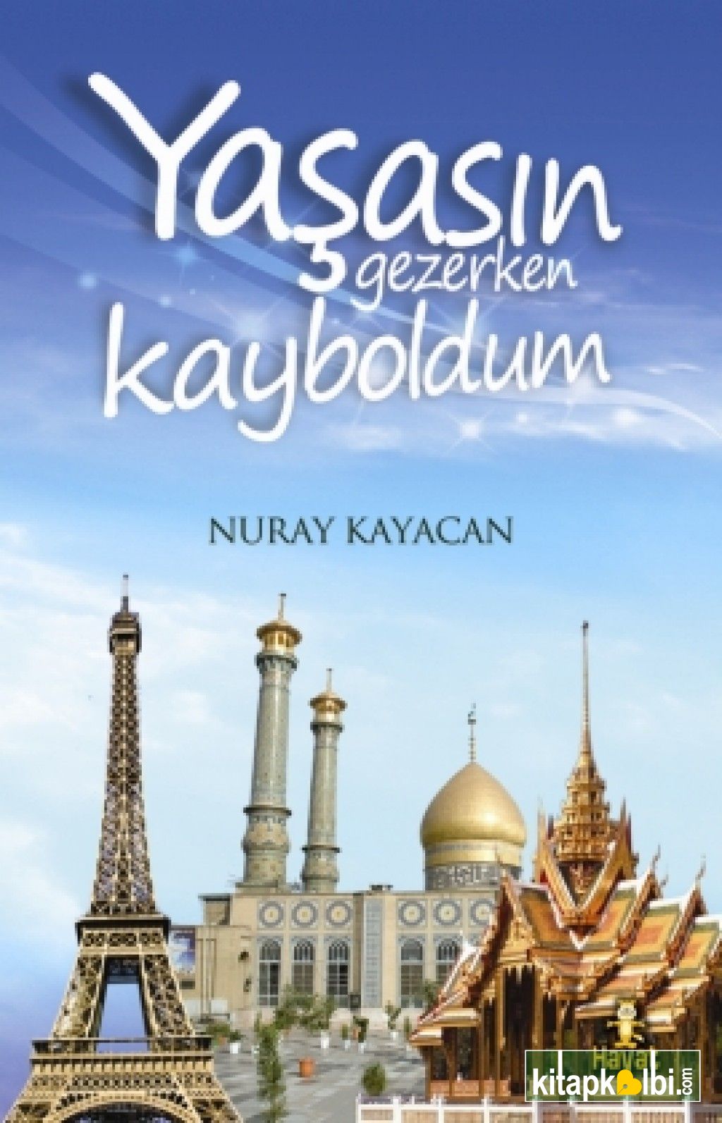 Yaşasın Gezerken Kayboldum