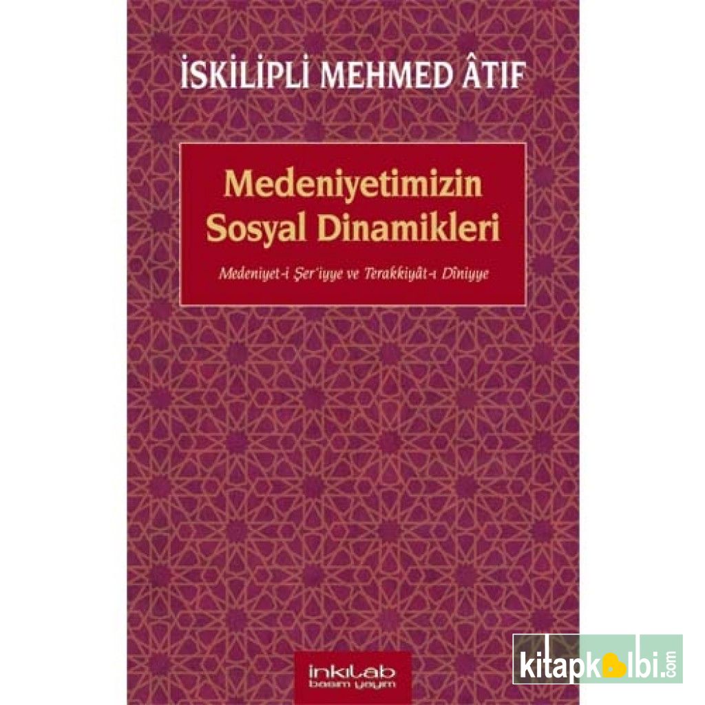 Medeniyetimizin Sosyal Dinamikleri