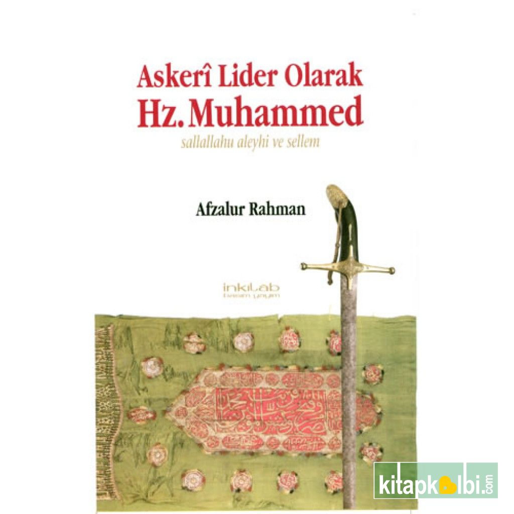 Askeri Lider Olarak Hz Muhammed (s.a.v)