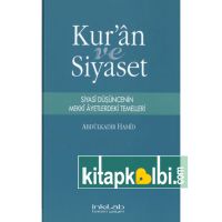 Kur'an ve Siyaset – Siyasî Düşüncenin Mekkî Âyetlerdeki Temelleri