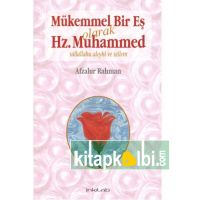 Mükemmel Bir Eş Olarak Hz. Muhammed (s.a.v)