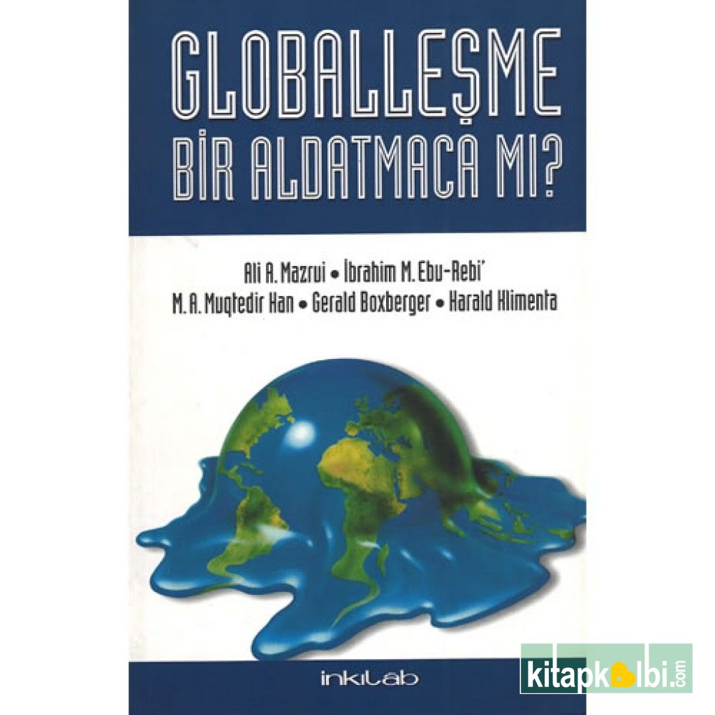 Globalleşme Bir Aldatmaca mı?