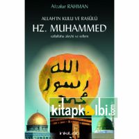 Allahın Kulu ve Rasulü Hz Muhammed