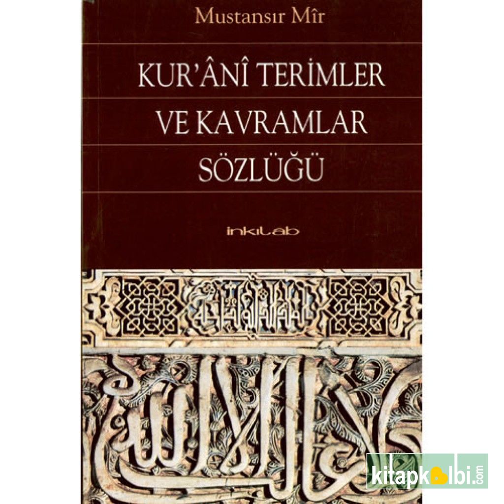 Kur'ânî Terimler ve Kavramlar Sözlüğü