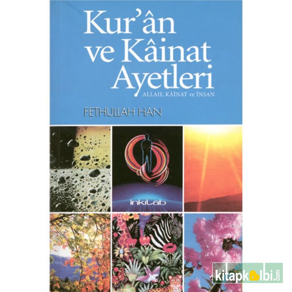 Kuran ve Kainat Ayetleri Allah Kainat ve İnsan