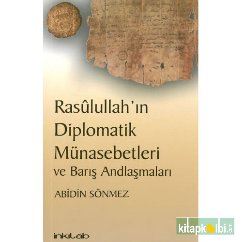 Rasulullahın Diplomatik Münasebetleri ve Barış Andlaşmaları