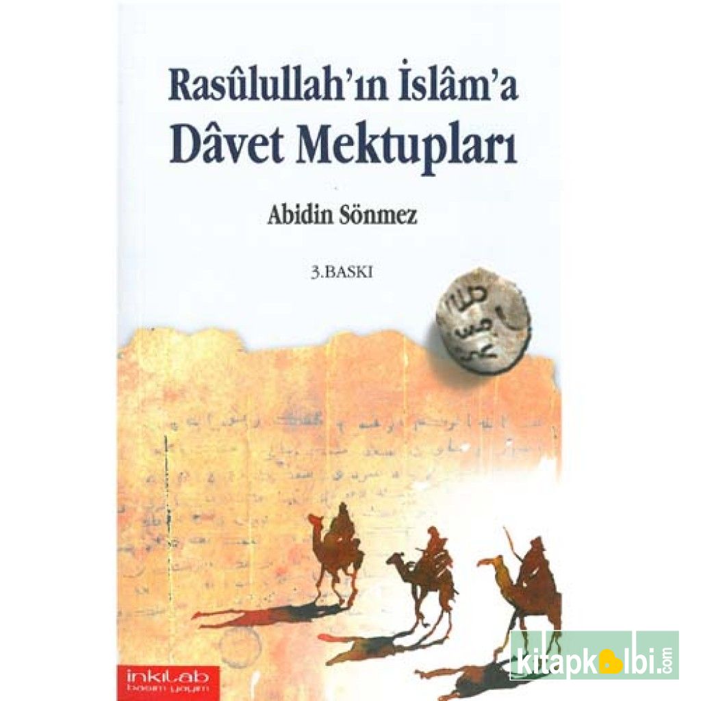 Rasulullahın İslama Davet Mektupları