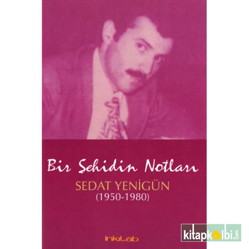 Bir Şehidin Notları Sedat Yenigün