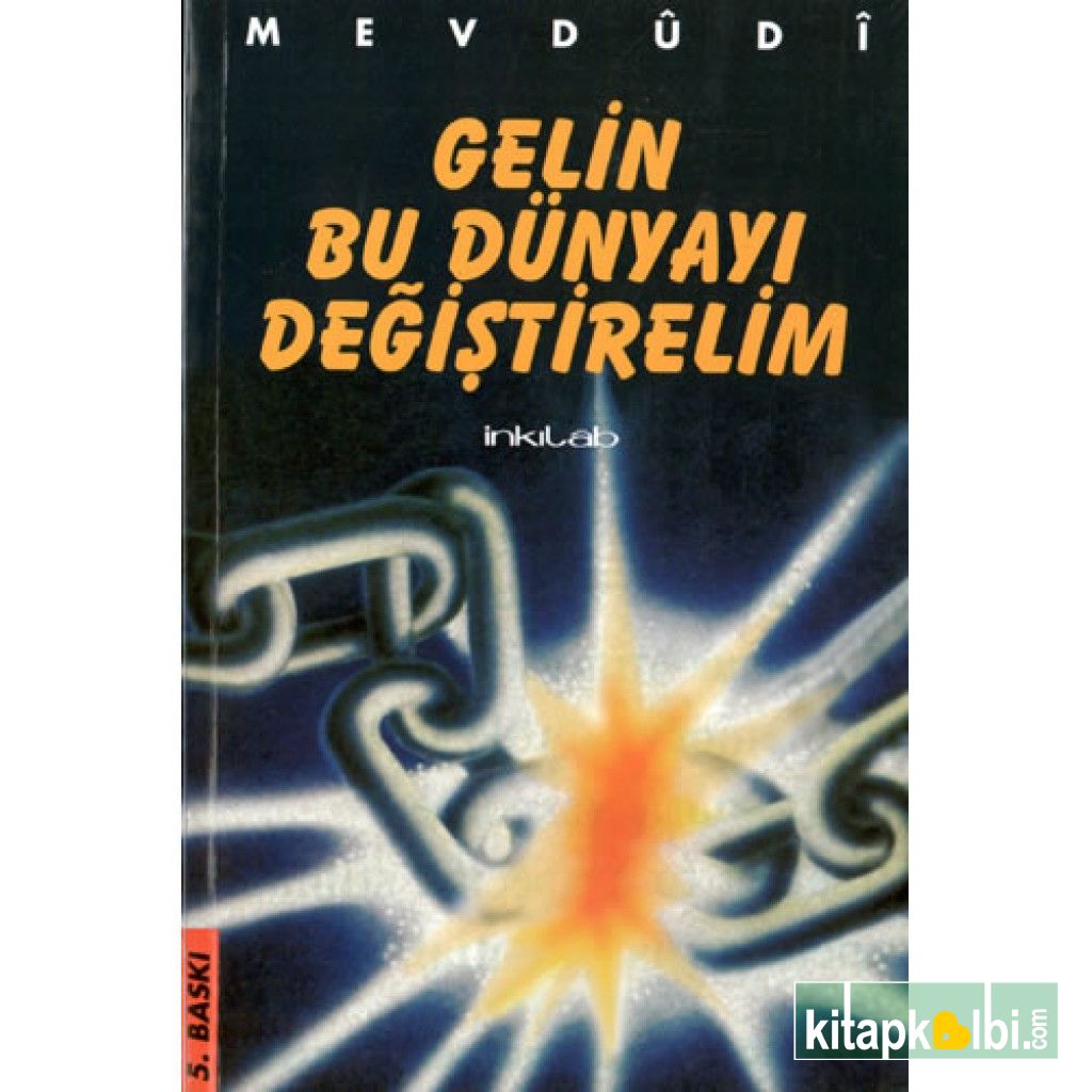 Gelin Bu Dünyayı Değiştirelim