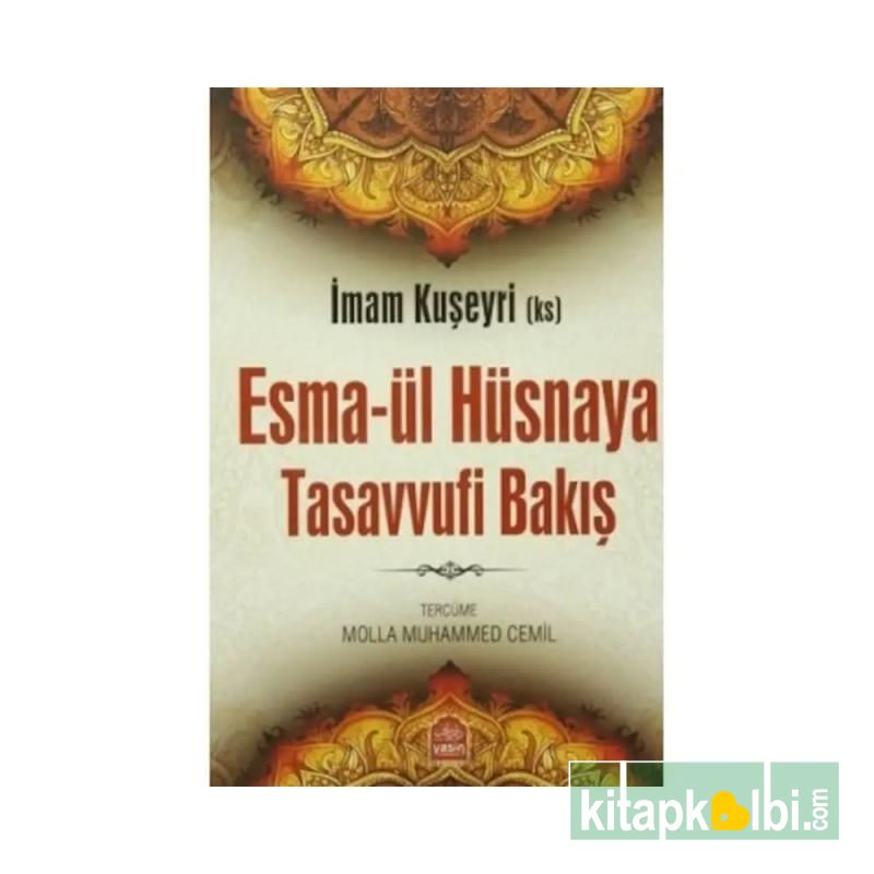 Esmaül Hüsnaya Tasavvufi Bakış