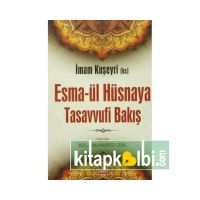 Esmaül Hüsnaya Tasavvufi Bakış