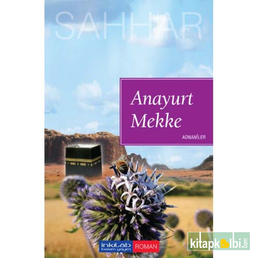 Anayurt Mekke Adnaniler