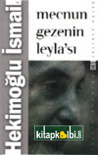 Mecnun Gezenin Leylası