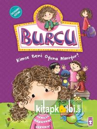 Burcu Kimse Beni Oyuna Almıyor