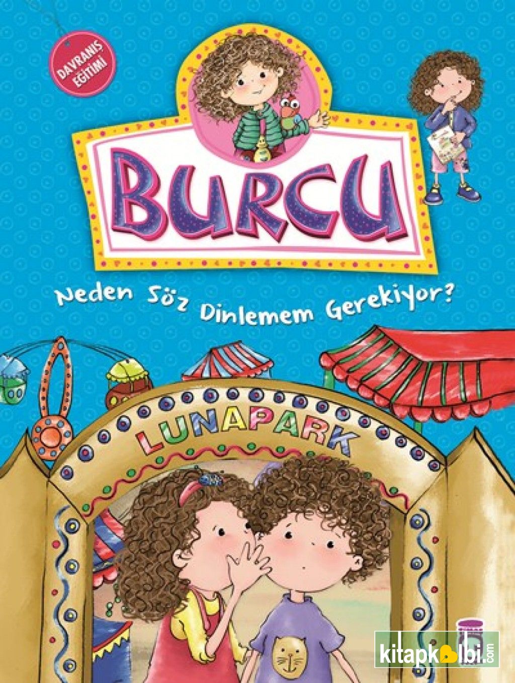 Burcu Neden Söz Dinlemem Gerekiyor