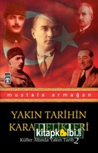 Yakın Tarihin Kara Delikleri