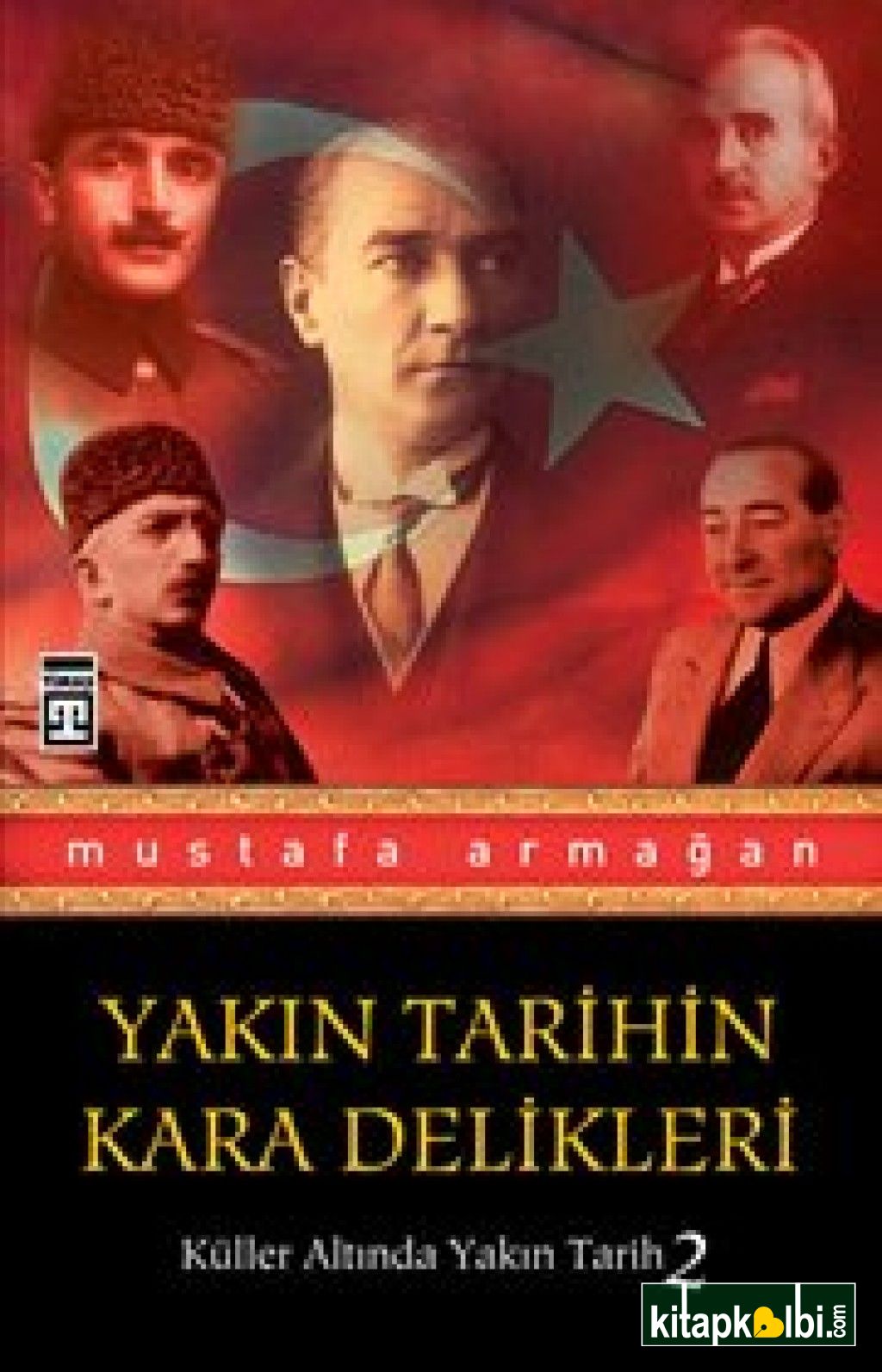 Yakın Tarihin Kara Delikleri