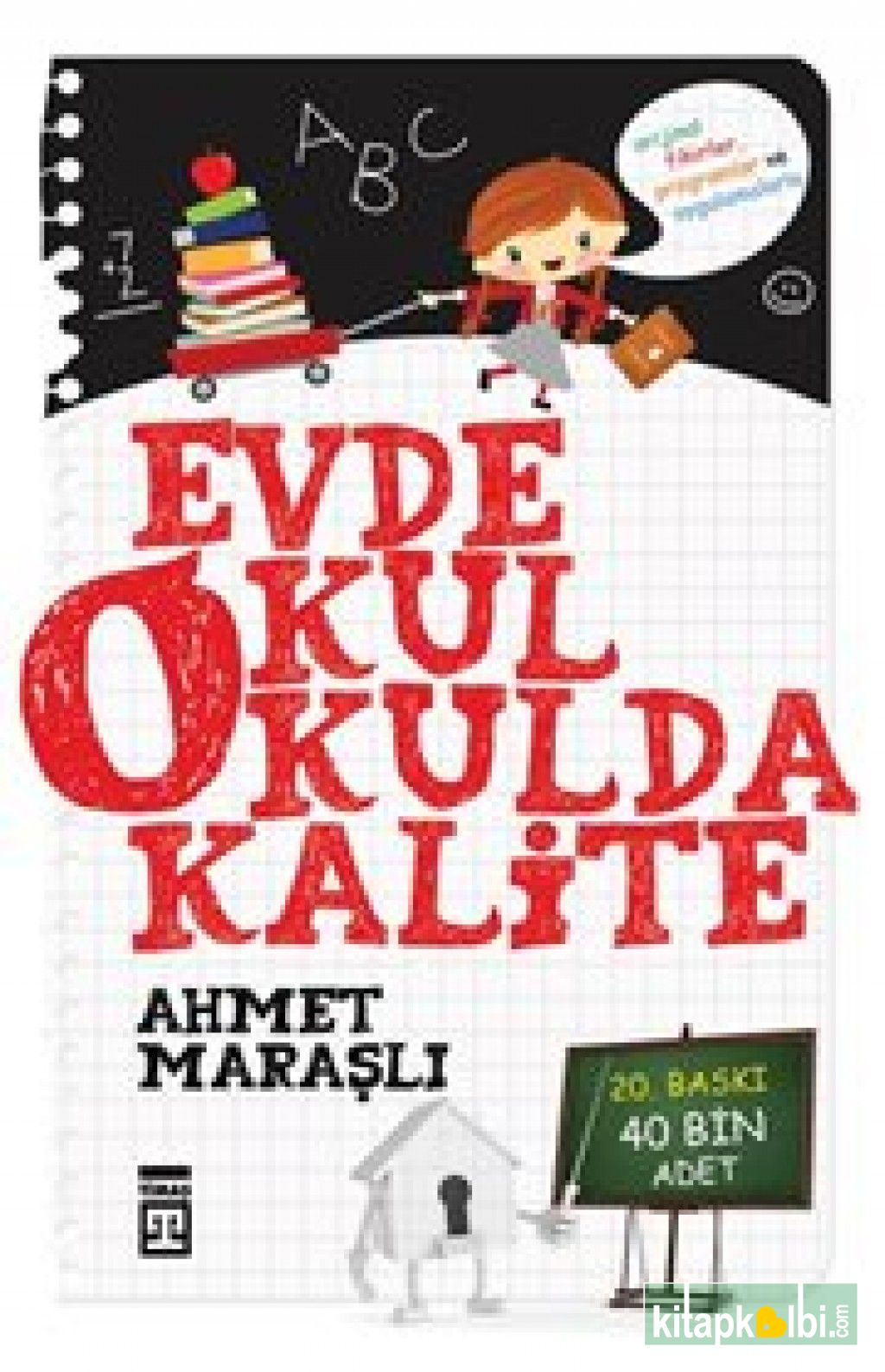 Evde Okul Okulda Kalite