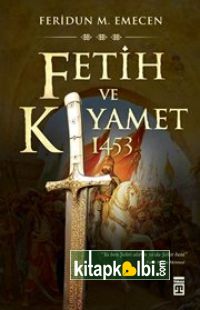 Fetih ve Kıyamet 1453