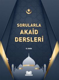 Sorularla Akaid Dersleri