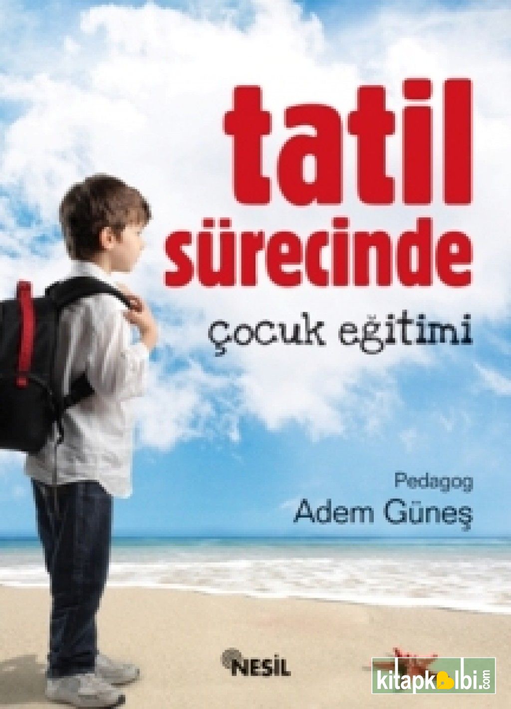 Tatil Sürecinde Çocuk Eğitimi