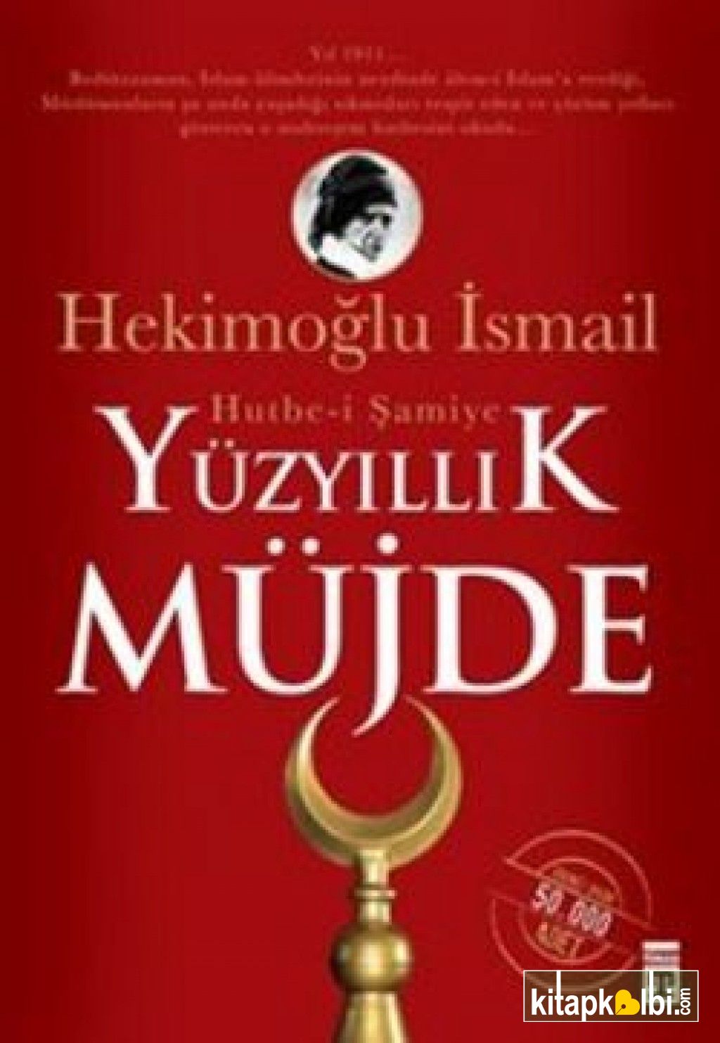 Yüzyıllık Müjde Hutbe- i Şamiye