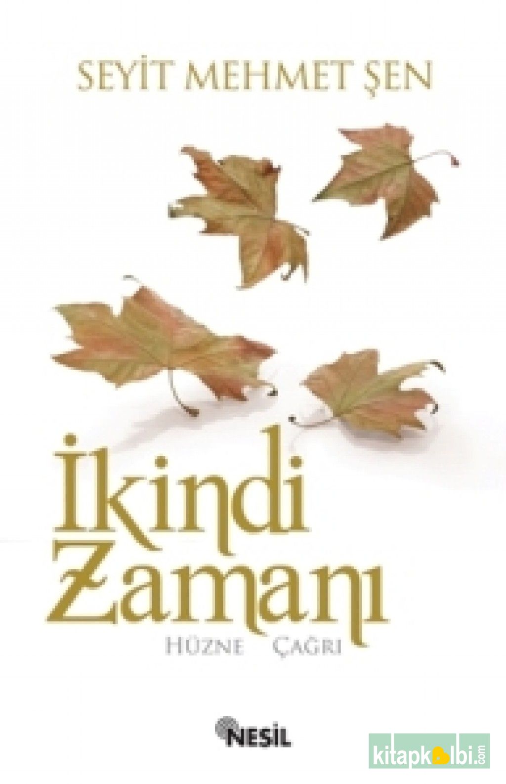 İkindi Zamanı Hüzne Çağrı