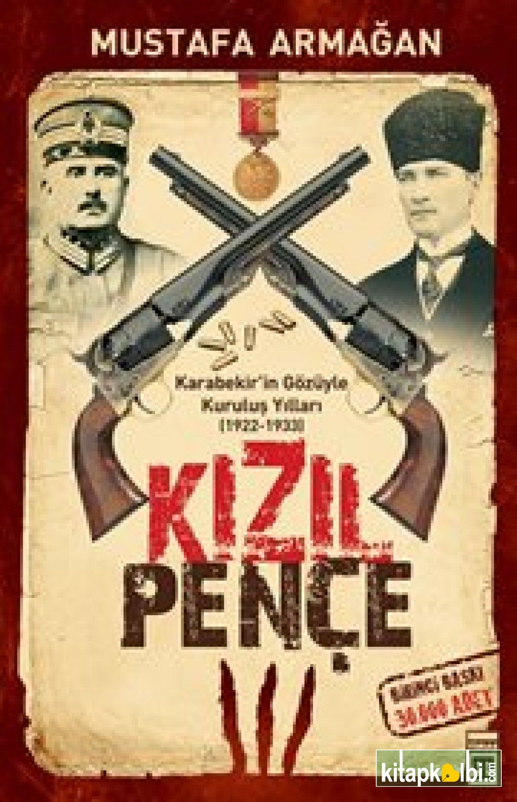 Kızıl Pençe Karabekir'in Gözüyle Kuruluş Yılları