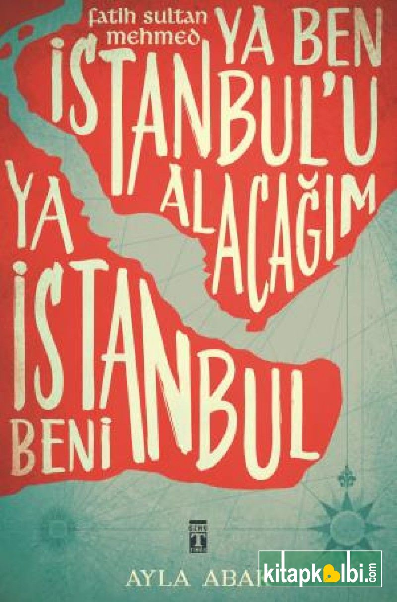 Ya Ben İstanbulu Alacağım Ya İstanbul Beni