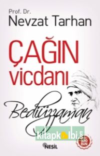 Çağın Vicdanı Bediüzzaman