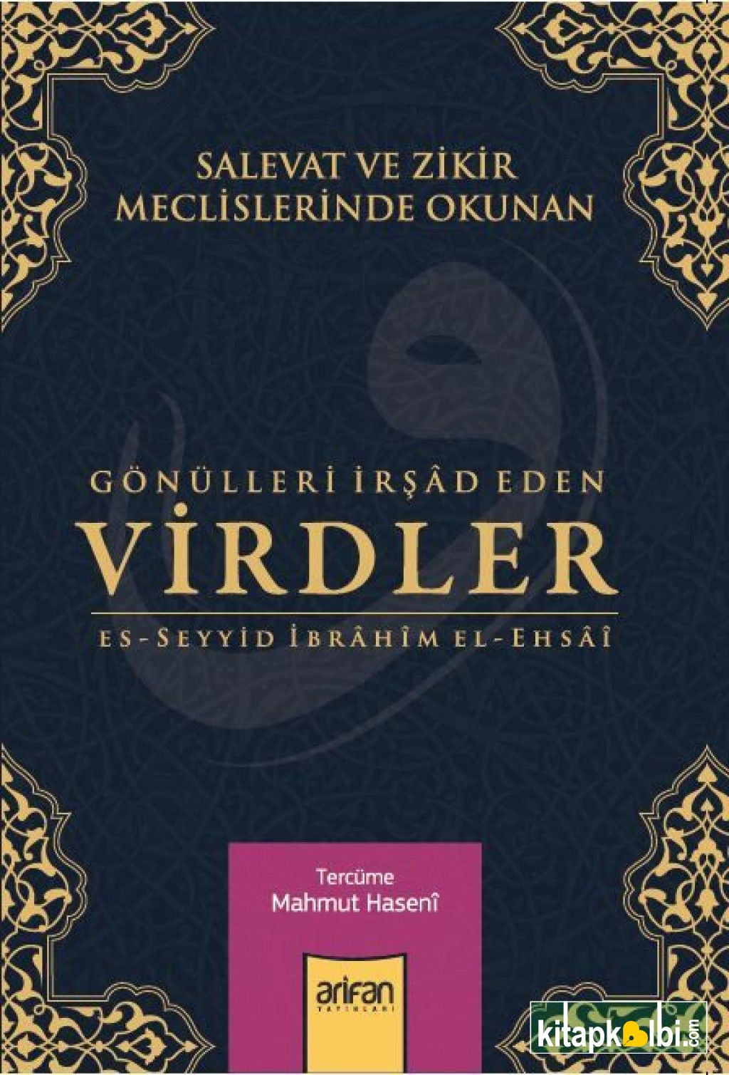 Gönülleri İrşad Eden Virdler