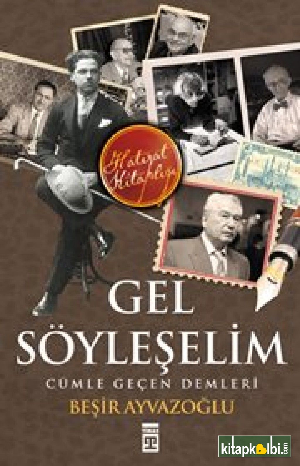 Gel Söyleşelim Cümle Geçen Demleri