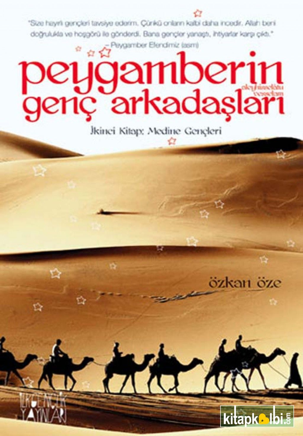 Peygamberin Genç Arkadaşları İkinci kitap Medine Gençleri