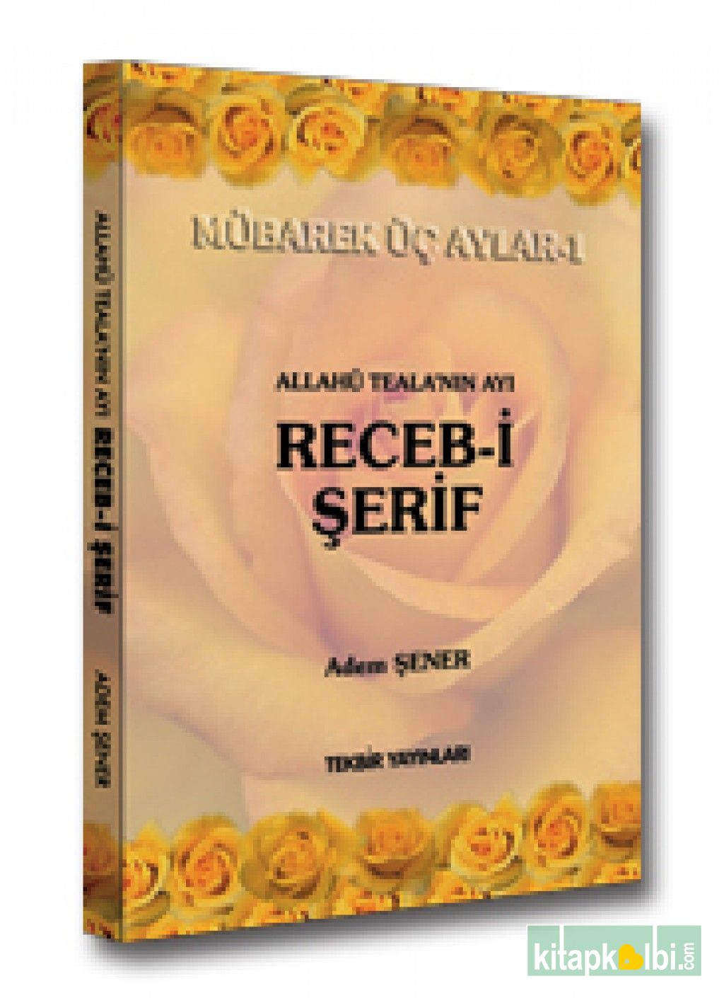 Allahü Telanın Ayı Recebi Şerif