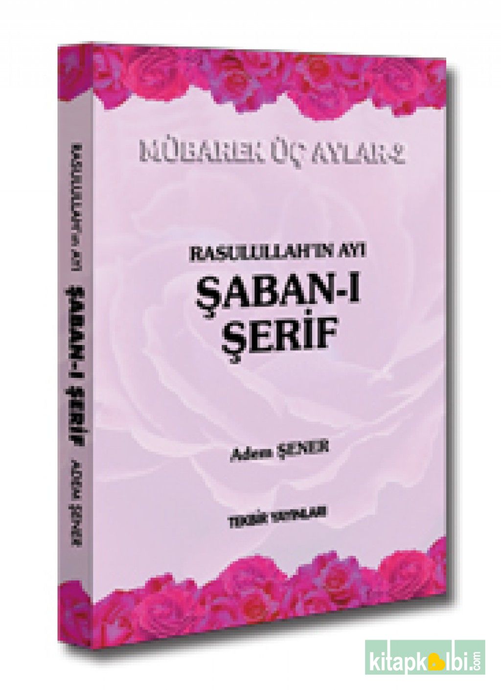 Rasullah'ın Ayı Şaban-ı Şerif