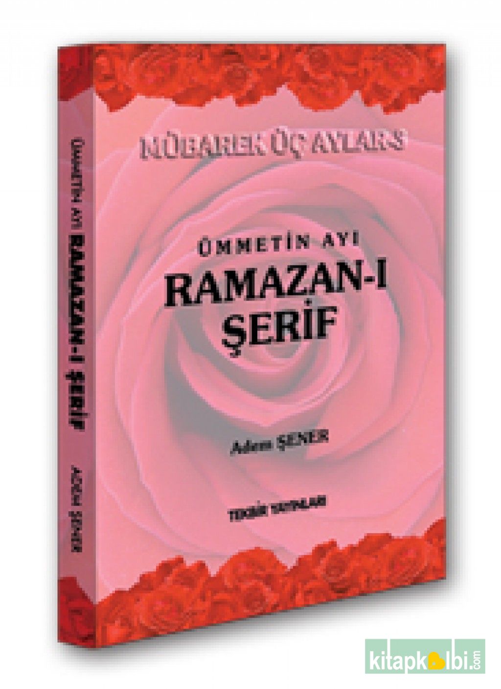 Ümmetin Ayı Ramazan-ı Şerif